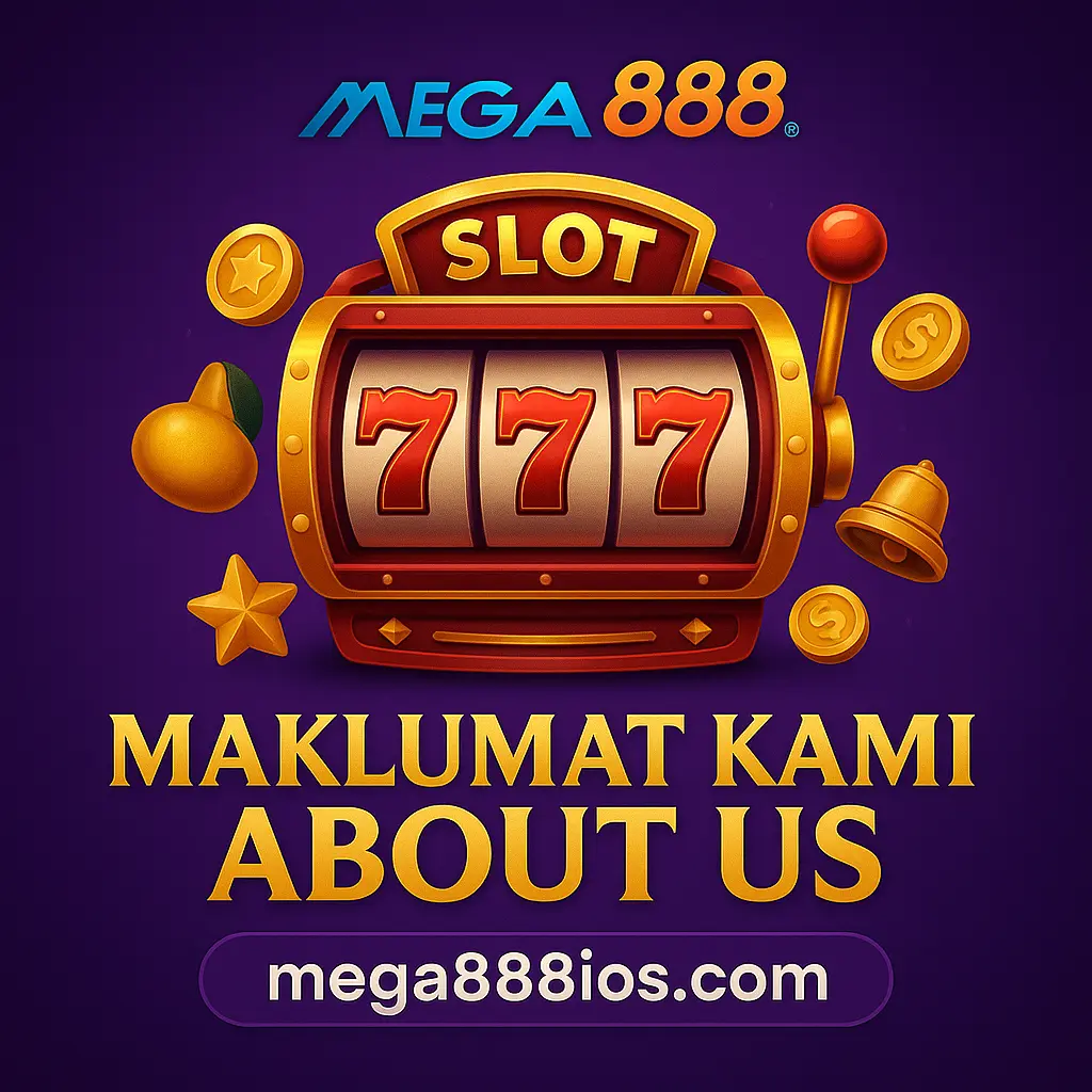 Maklumat Kami Mega888