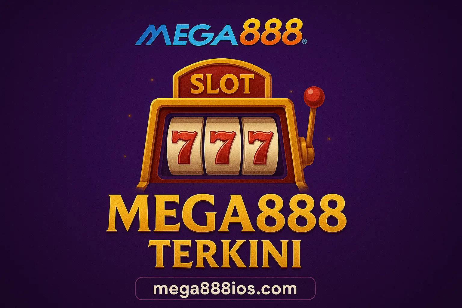 Slot777 Mega888 Versi Terkini